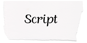 Script